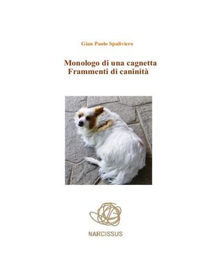 cover image of Monologo di una cagnetta-frammenti di caninità